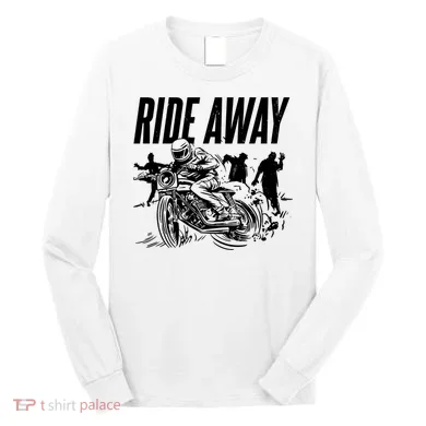 Motorcycle Zombies Ride Away Long Sleeve Shirt