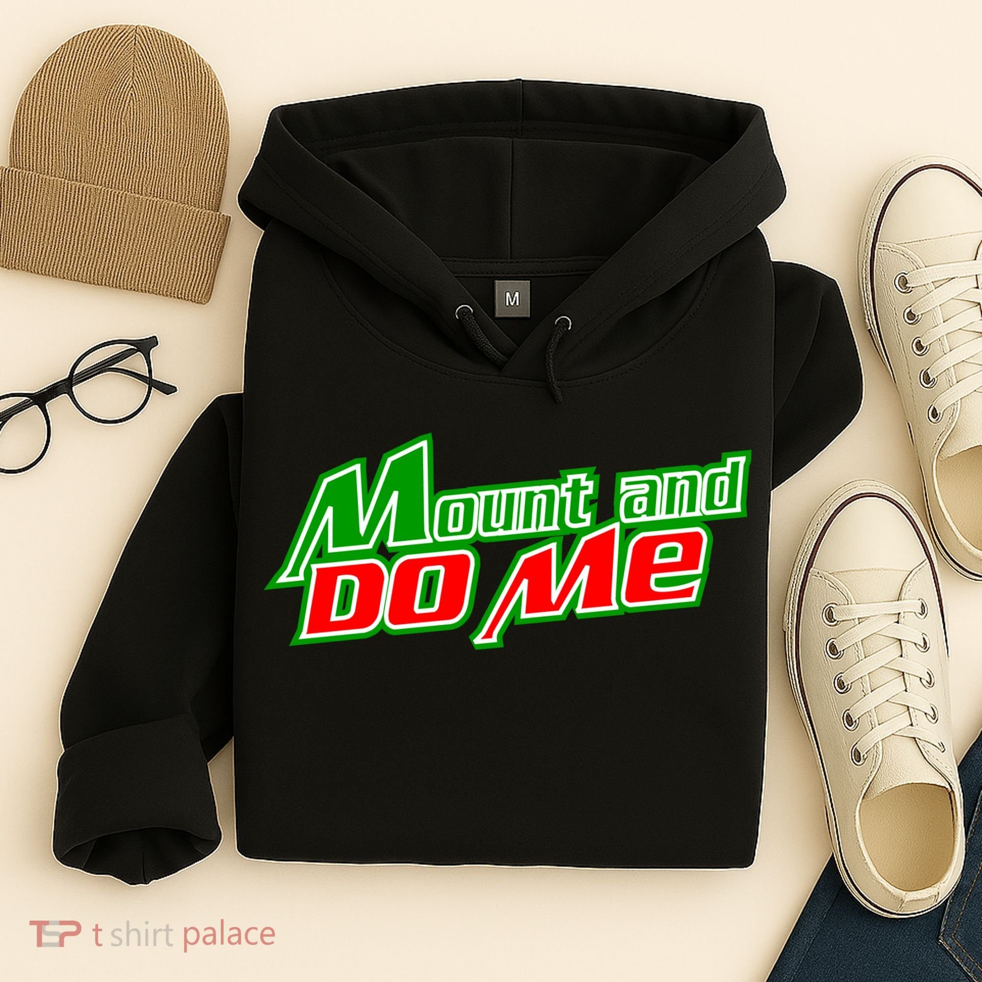 Mount and Do Me Hoodie