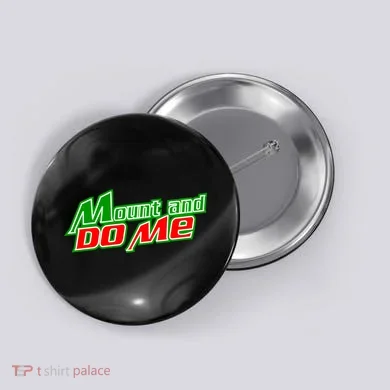 Mount and Do Me Button