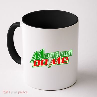 Mount and Do Me Coffee Mug