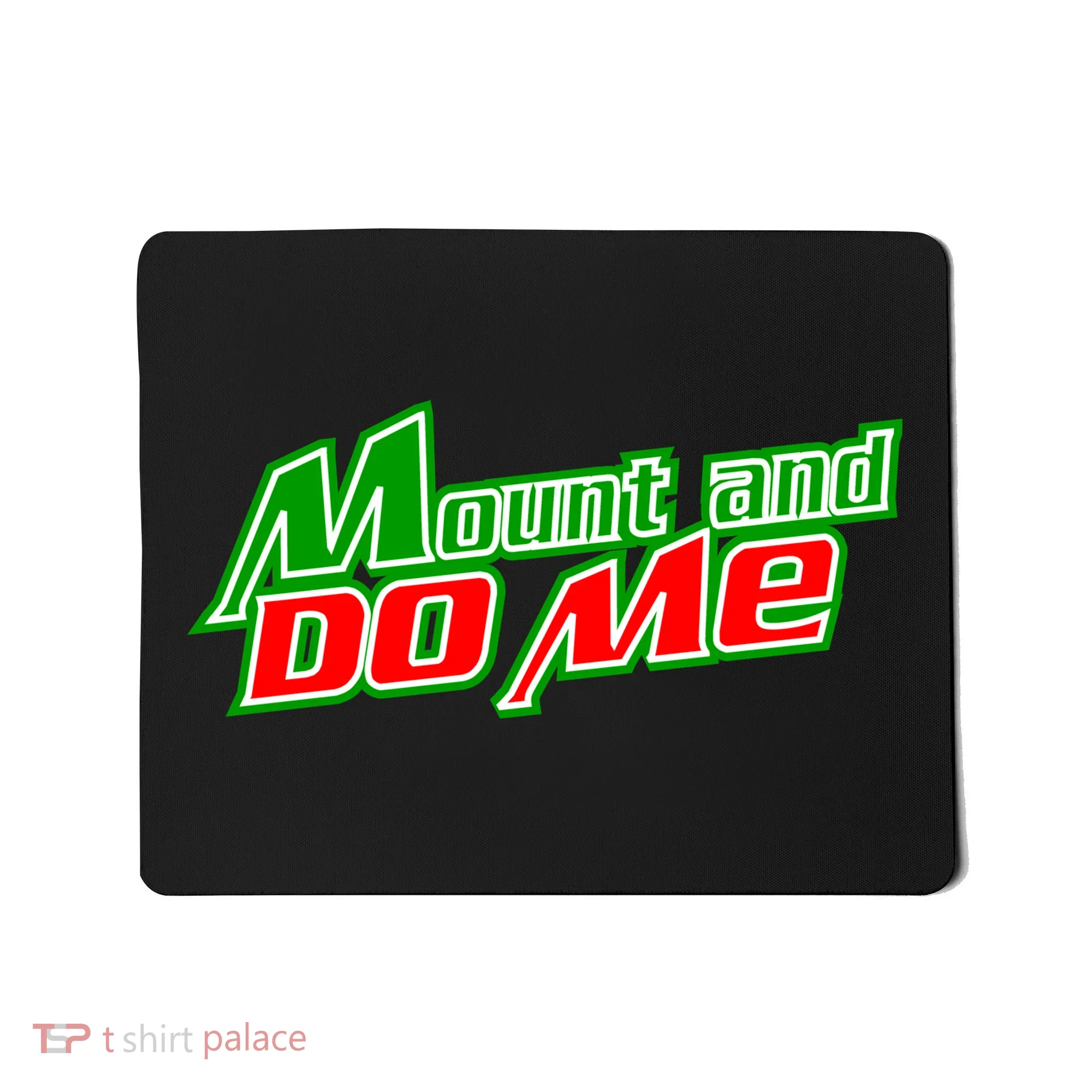 Mount and Do Me Mousepad