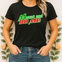 Mount and Do Me Women's T-Shirt thumb 2