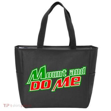 Mount and Do Me Tote Bag