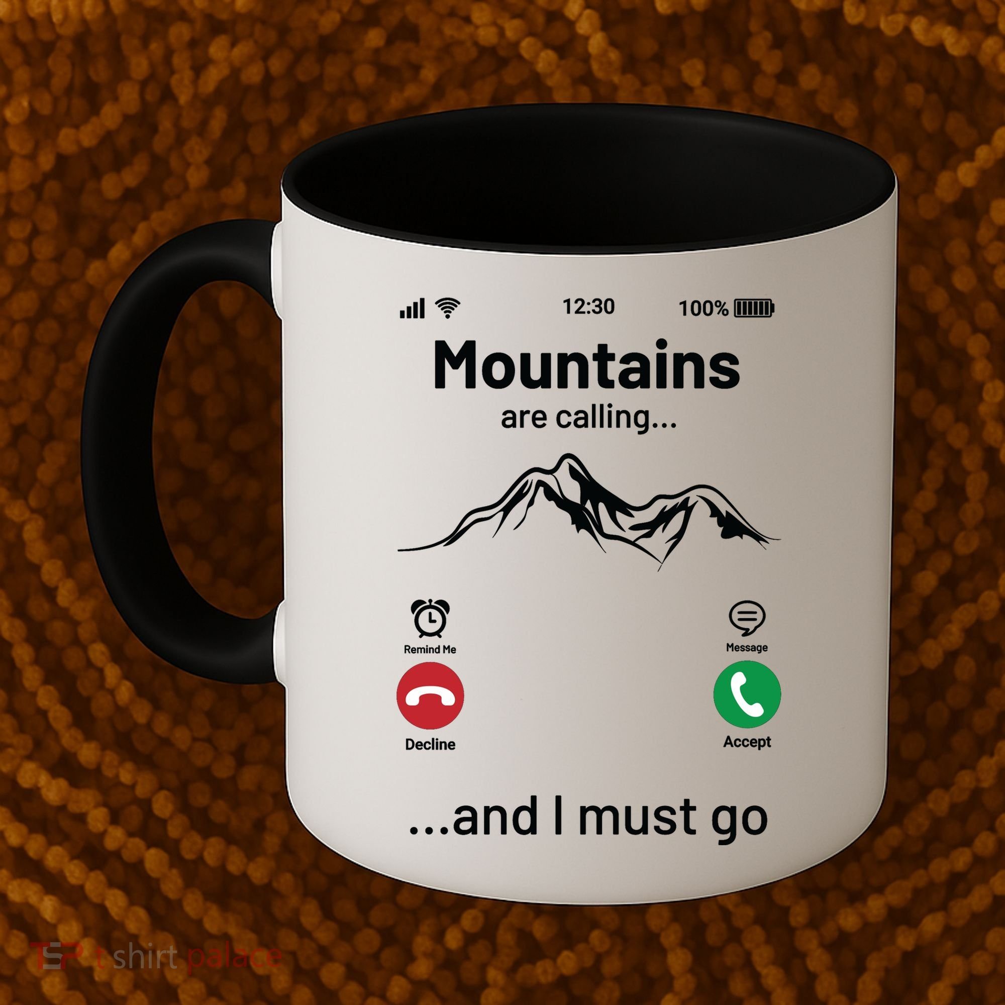 Mountains Are Calling Funny Nature Design Coffee Mug