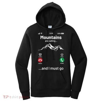 Mountains Are Calling Funny Nature Design Women's Hoodie