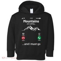 Mountains Are Calling Funny Nature Design Toddler Hoodie thumb 0