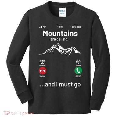 Mountains Are Calling Funny Nature Design Kids Long Sleeve Shirt
