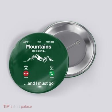 Mountains Are Calling Funny Nature Design Button