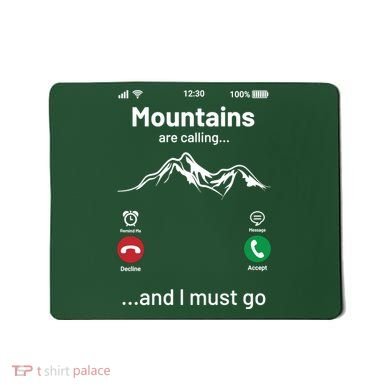 Mountains Are Calling Funny Nature Design Mousepad
