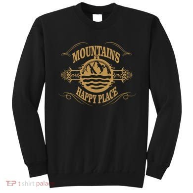 Mountains Are My Happy Place Sweatshirt