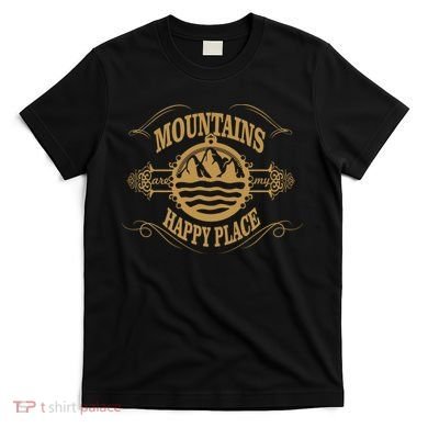 Mountains Are My Happy Place T-Shirt