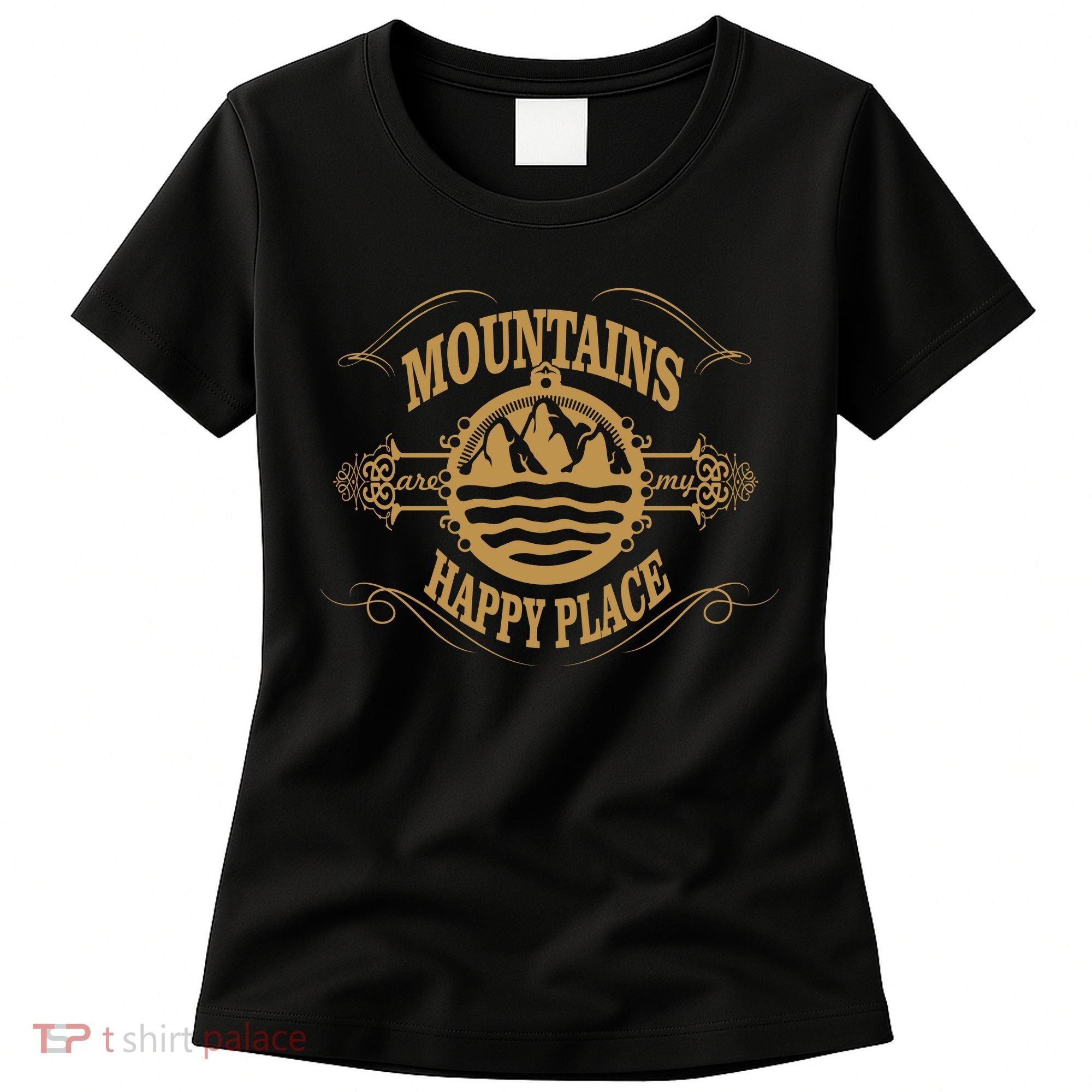 Mountains Are My Happy Place Women's T-Shirt