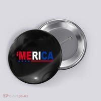 Merica Patriotic 4th Of July Button thumb 0