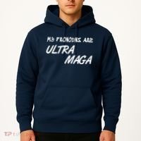 My Pronouns Are Ultra Maga Hoodie thumb 2