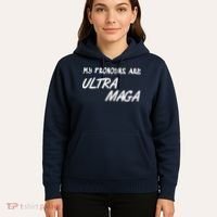 My Pronouns Are Ultra Maga Hoodie thumb 5