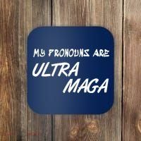 My Pronouns Are Ultra Maga Coaster thumb 0