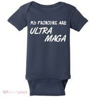 My Pronouns Are Ultra Maga Baby Bodysuit thumb 0