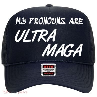 My Pronouns Are Ultra Maga Hat