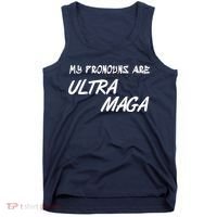 My Pronouns Are Ultra Maga Tank Top thumb 0