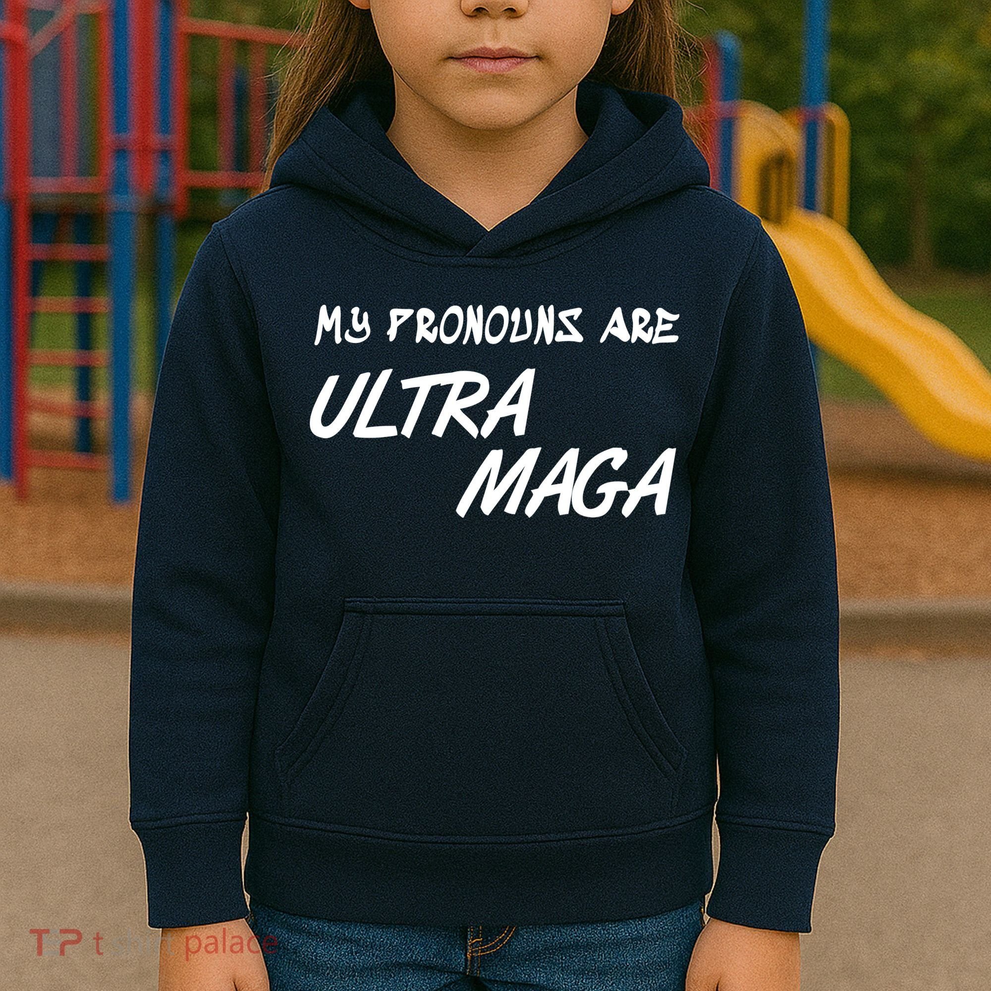 My Pronouns Are Ultra Maga Kids Hoodie