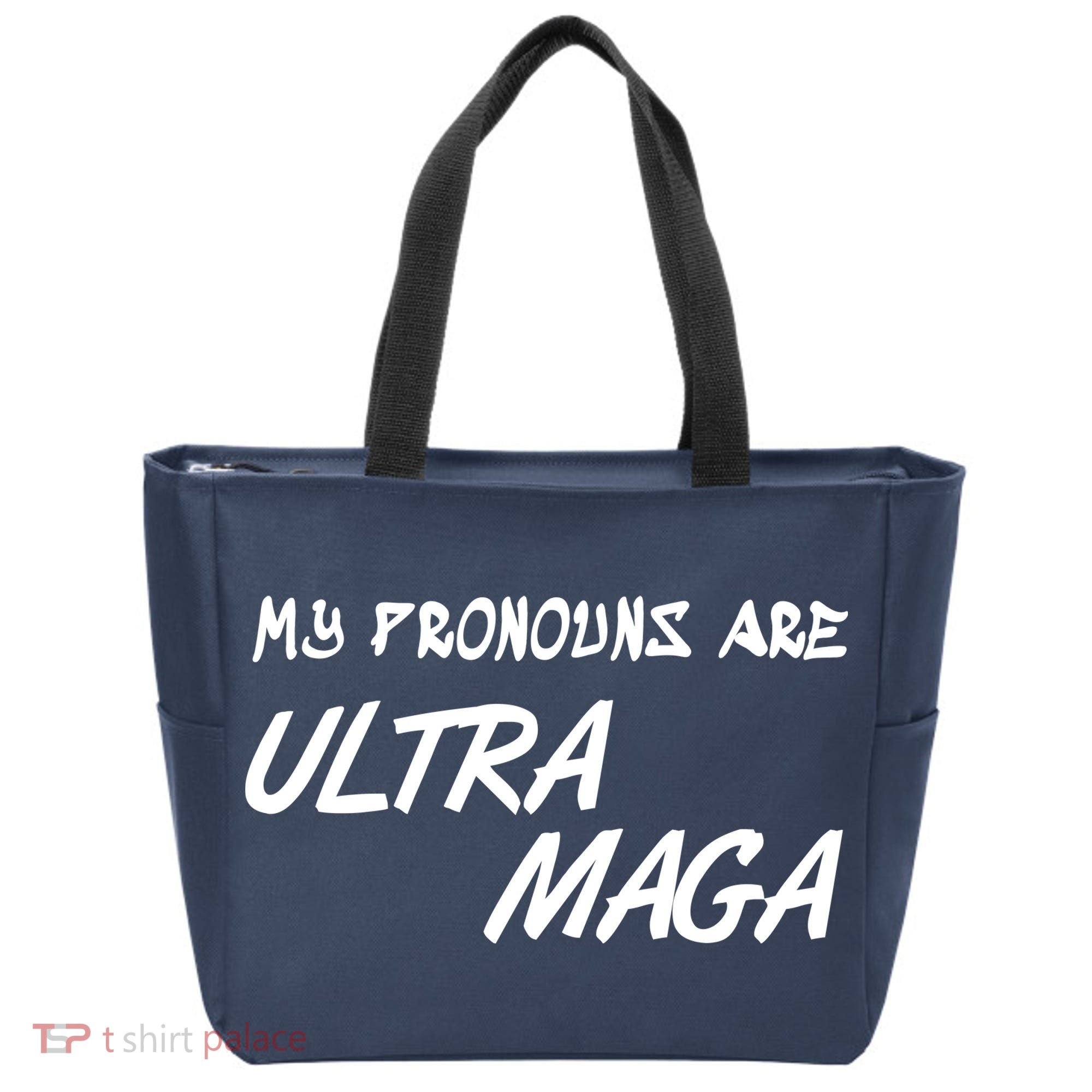 My Pronouns Are Ultra Maga Tote Bag