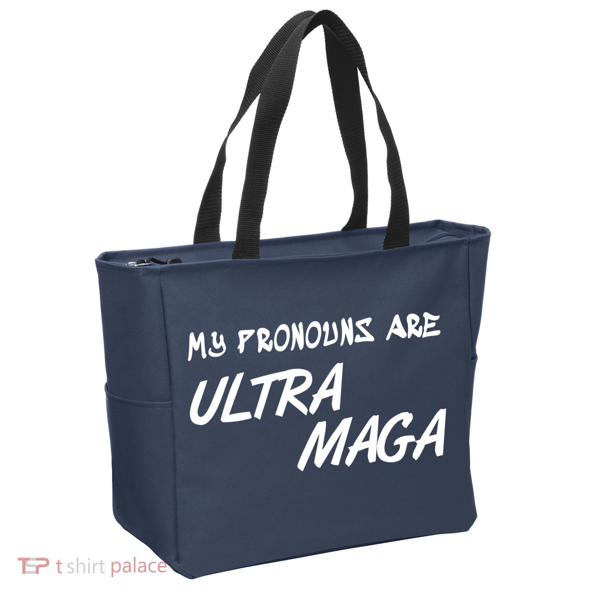 My Pronouns Are Ultra Maga Tote Bag