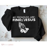 My Pronouns Are Find Jesus Retro Apparel Sweatshirt thumb 2