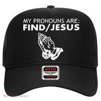 My Pronouns Are Find Jesus Retro Apparel Hat thumb 0