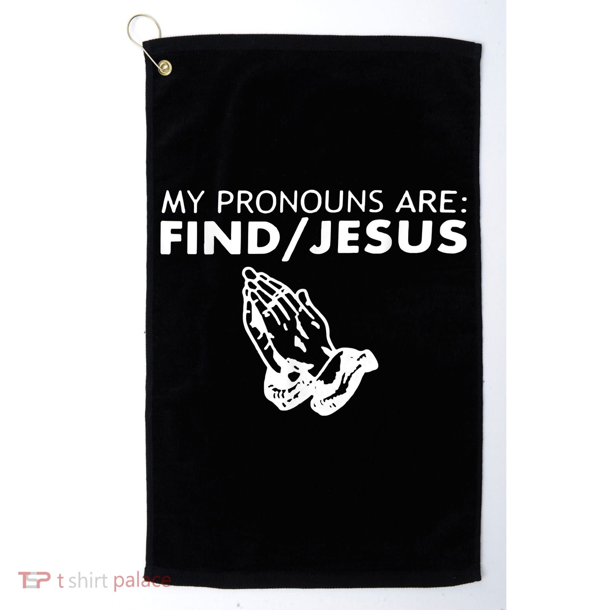 My Pronouns Are Find Jesus Retro Apparel Golf Towel