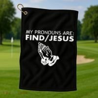 My Pronouns Are Find Jesus Retro Apparel Golf Towel thumb 1