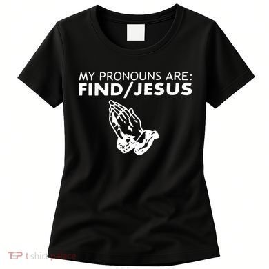 My Pronouns Are Find Jesus Retro Apparel Women's T-Shirt