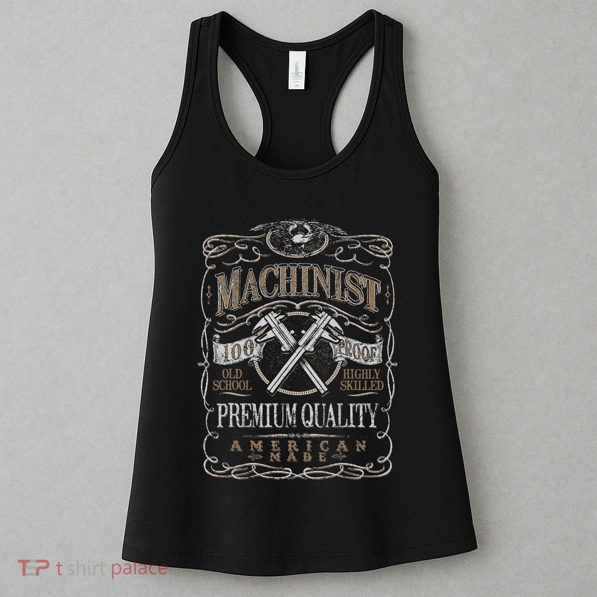 Machinist Patriotic American 100 Proof Gift Women's Tank Top