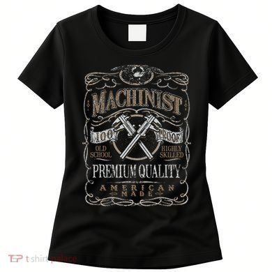 Machinist Patriotic American 100 Proof Gift Women's T-Shirt