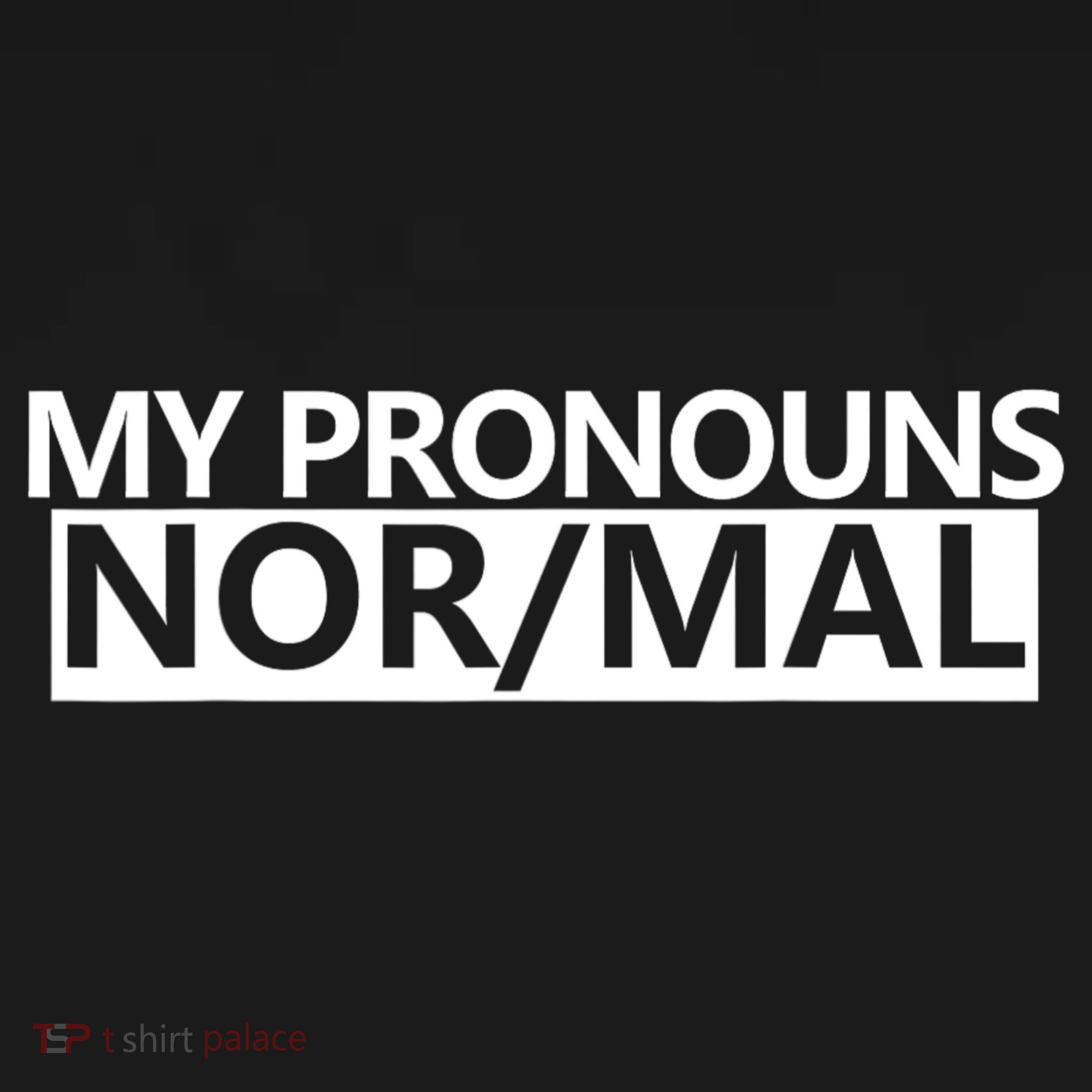 My Pronouns Are Nor/mal Funny Ornament