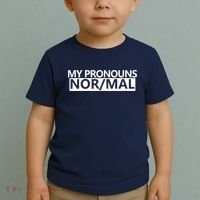 My Pronouns Are Nor/mal Funny Toddler T-Shirt thumb 2