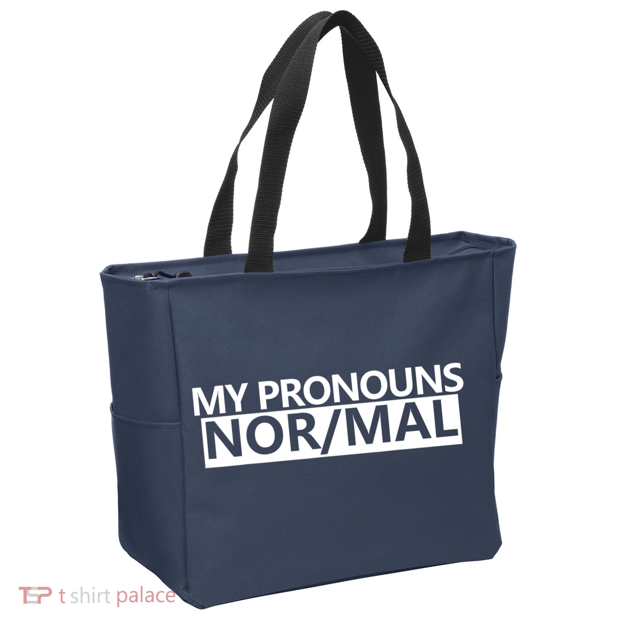 My Pronouns Are Nor/mal Funny Tote Bag