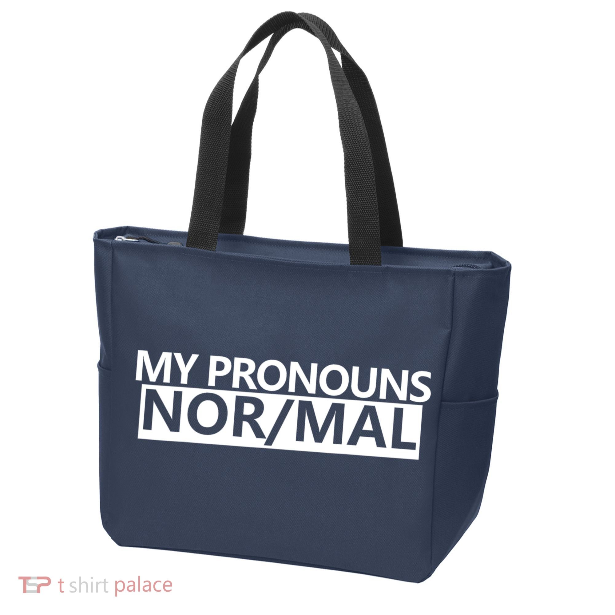 My Pronouns Are Nor/mal Funny Tote Bag