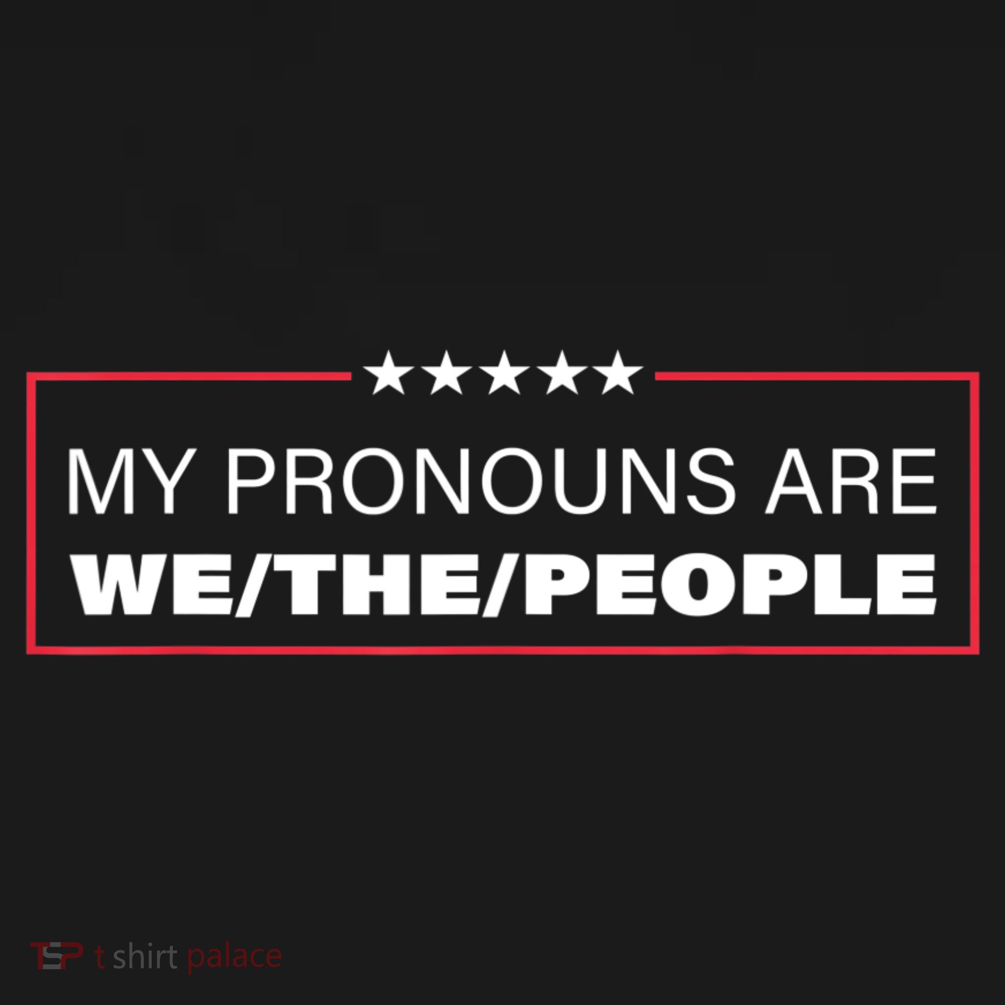 My Pronouns Are We The People Doggie Tank