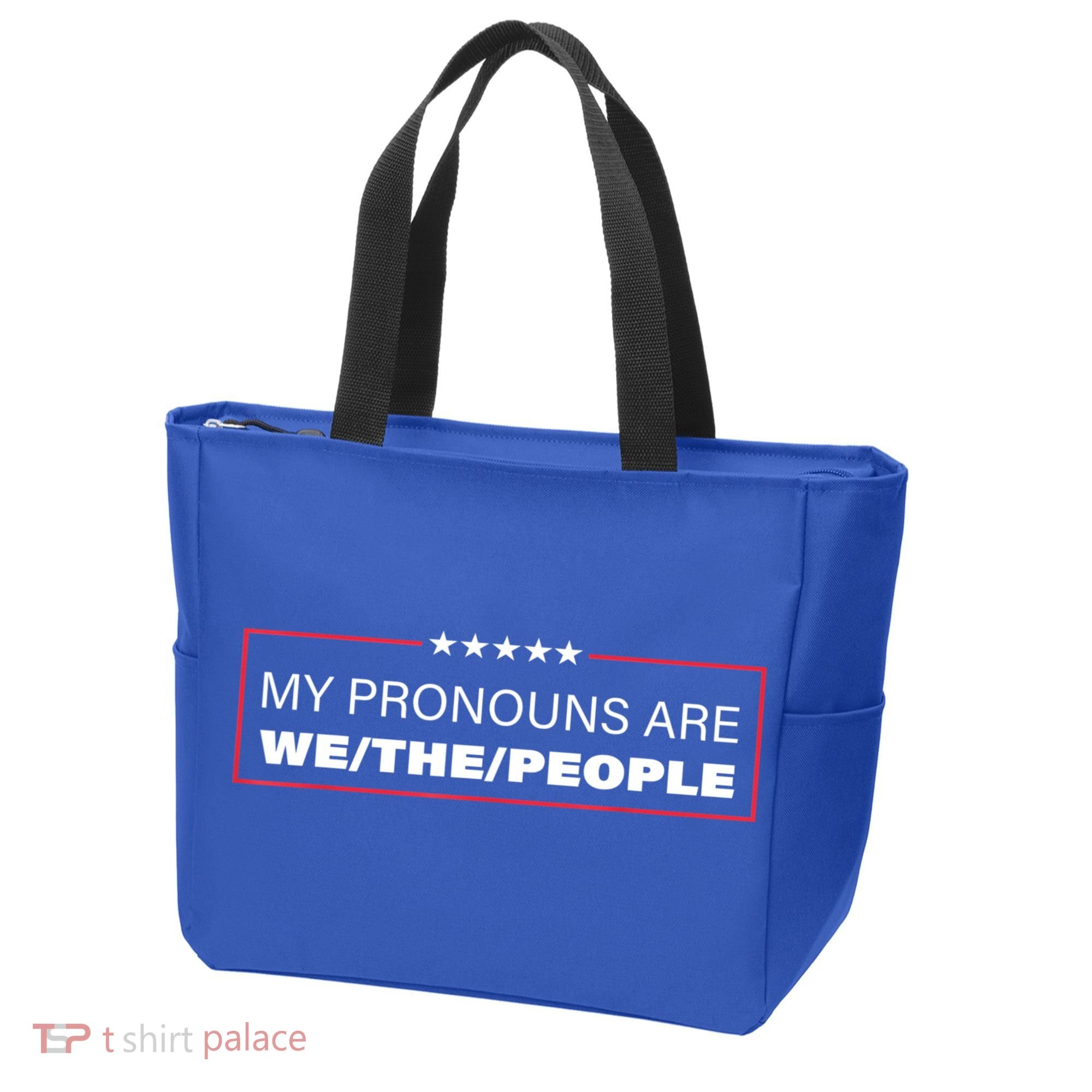 My Pronouns Are We The People Tote Bag