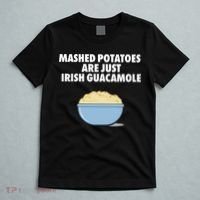 Mashed Potatoes Are Just Irish Guacamole T-Shirt thumb 5