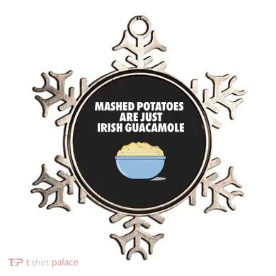 Mashed Potatoes Are Just Irish Guacamole Ornament
