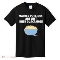 Mashed Potatoes Are Just Irish Guacamole Kids T-Shirt thumb 0