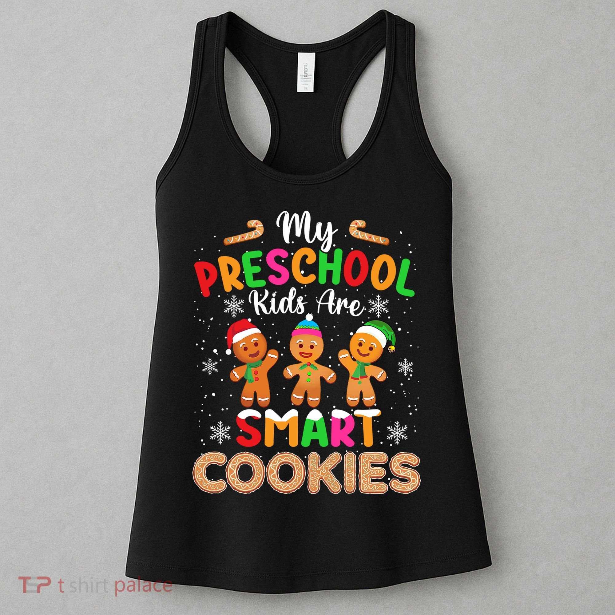 My Preschool Are Smart Cookies Christmas Gingerbread Funny Teacher Women's Tank Top