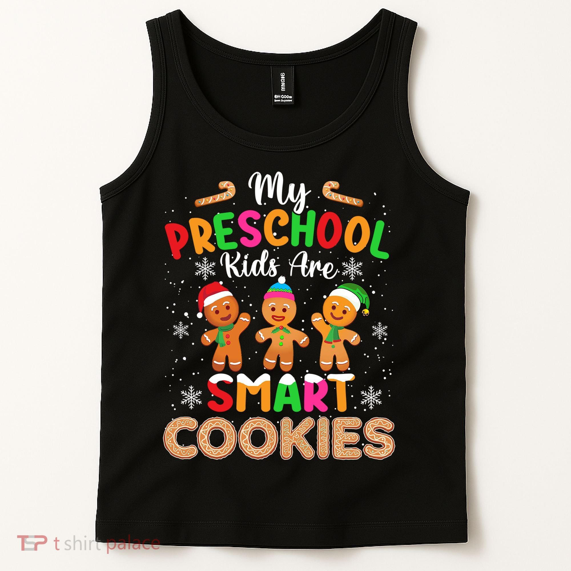 My Preschool Are Smart Cookies Christmas Gingerbread Funny Teacher Tank Top
