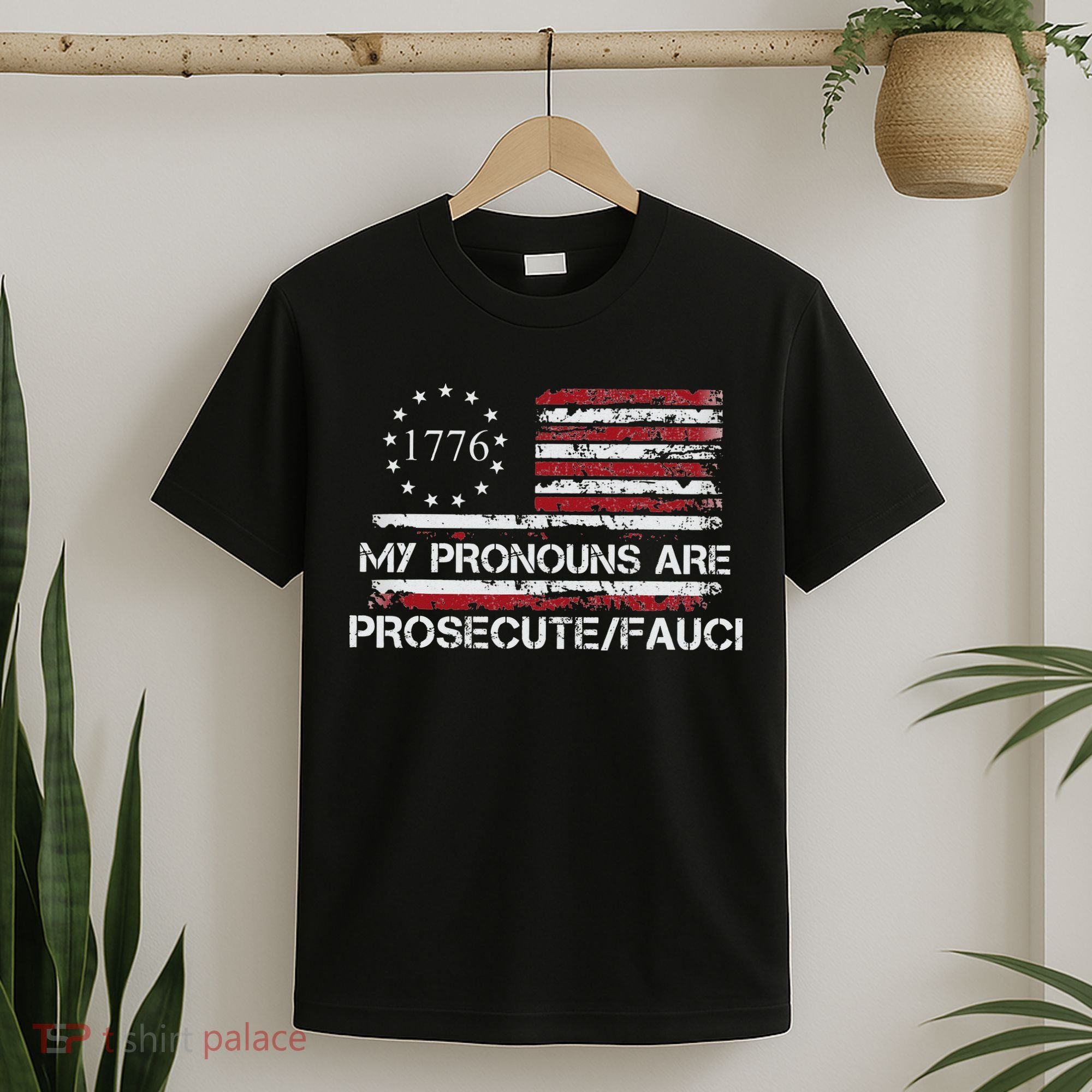 My Pronouns Are Prosecute Fauci Political American US Flag  T-Shirt