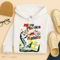 Micro Plastics Are Not Fantastic The World Is Dying Hoodie thumb 4
