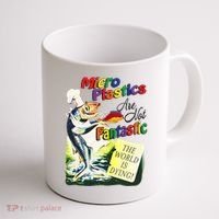 Micro Plastics Are Not Fantastic The World Is Dying Coffee Mug thumb 1