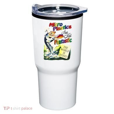 Micro Plastics Are Not Fantastic The World Is Dying Tumbler