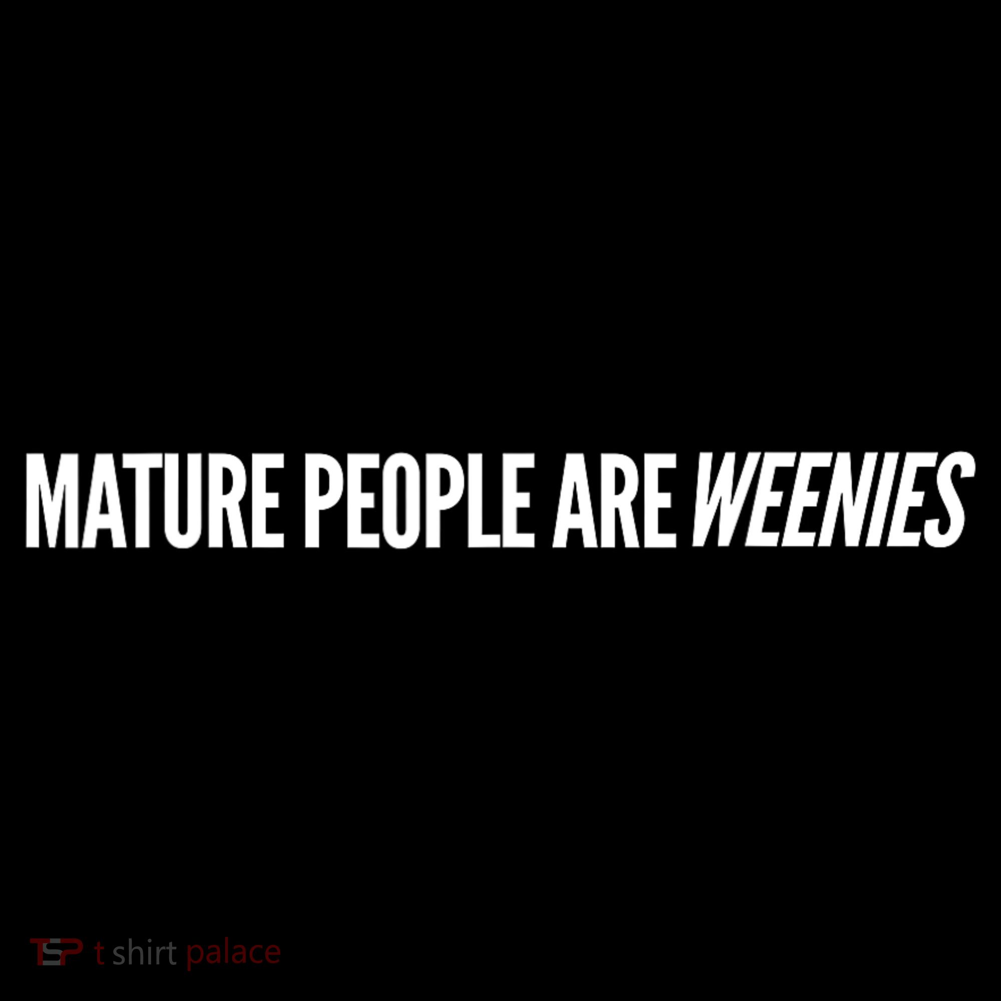 Mature People Are Weenies Apron