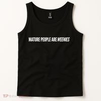 Mature People Are Weenies Tank Top thumb 2